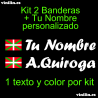 Kit 2 Pegatinas Vinilo Bandera Pais Vasco (Ikurriña) Y Texto Personalizado